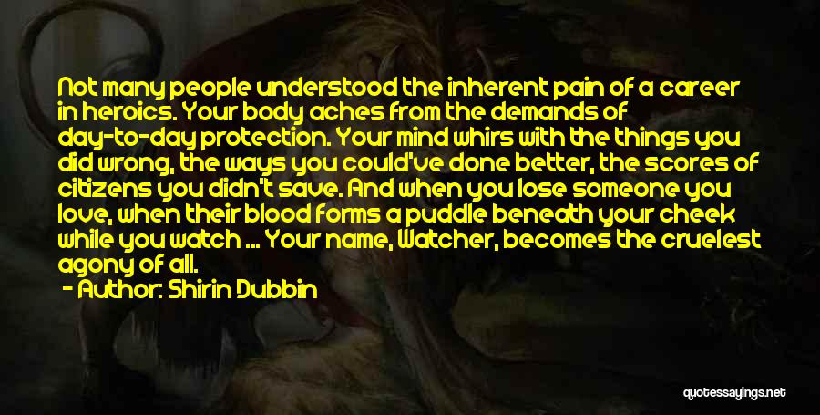 Loss And Pain Quotes By Shirin Dubbin