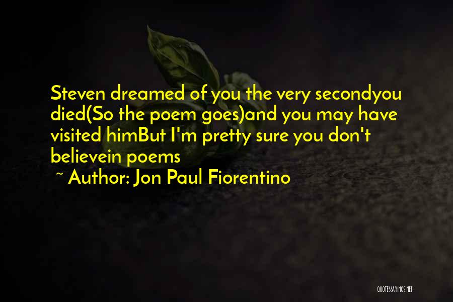 Loss And Sadness Quotes By Jon Paul Fiorentino