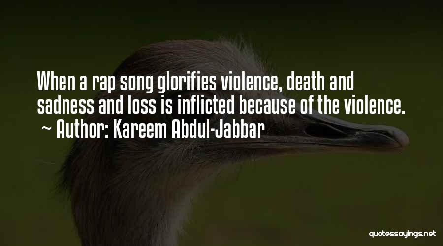 Loss And Sadness Quotes By Kareem Abdul-Jabbar