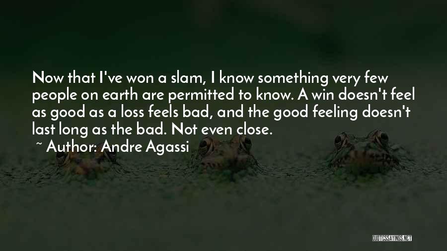 Loss And Win Quotes By Andre Agassi
