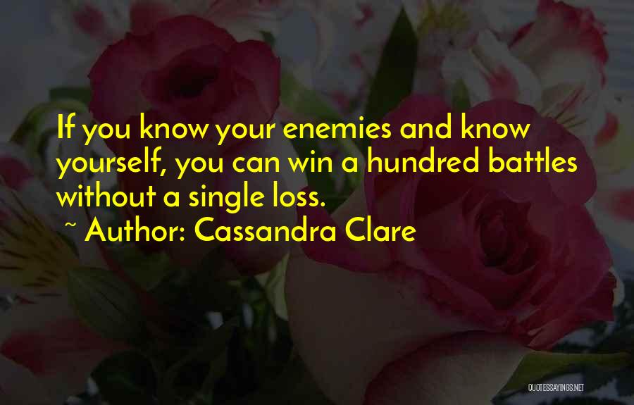 Loss And Win Quotes By Cassandra Clare