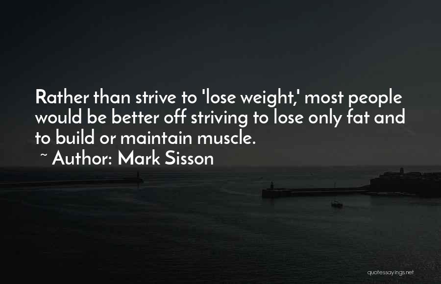 Loss Fat Quotes By Mark Sisson