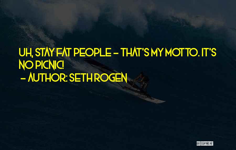 Loss Fat Quotes By Seth Rogen