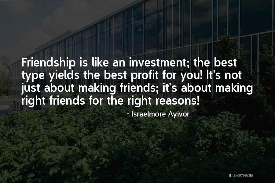 Loss Friend Quotes By Israelmore Ayivor