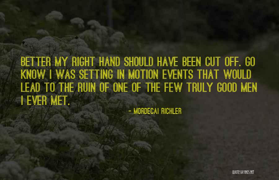 Loss Friend Quotes By Mordecai Richler