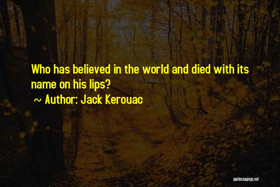 Loss Hope Quotes By Jack Kerouac