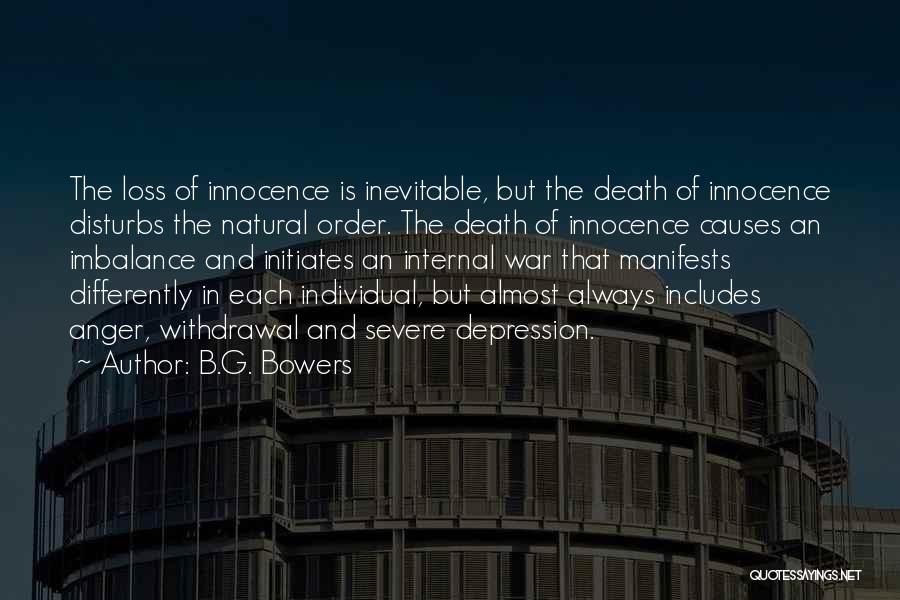 Loss In War Quotes By B.G. Bowers