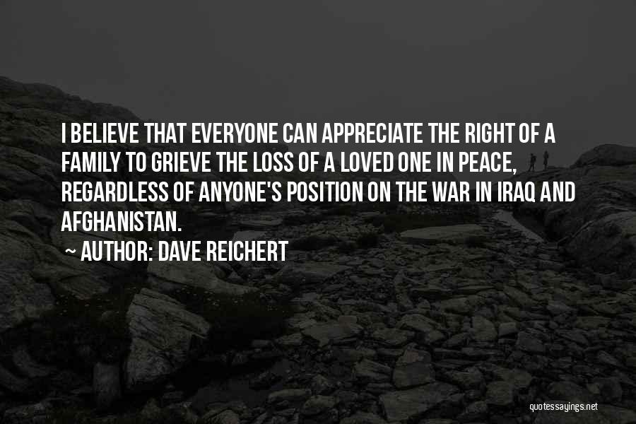 Loss In War Quotes By Dave Reichert