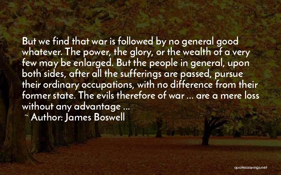 Loss In War Quotes By James Boswell
