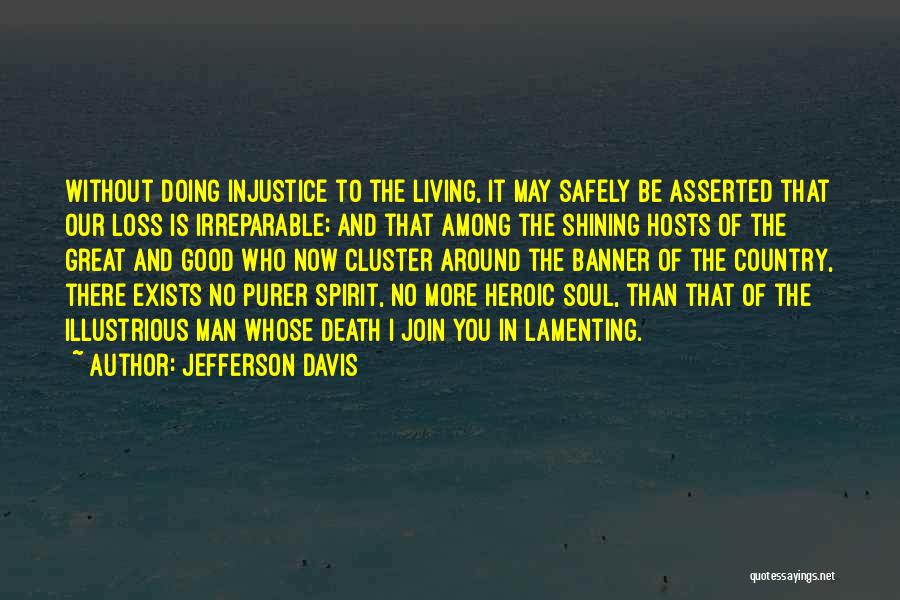 Loss In War Quotes By Jefferson Davis