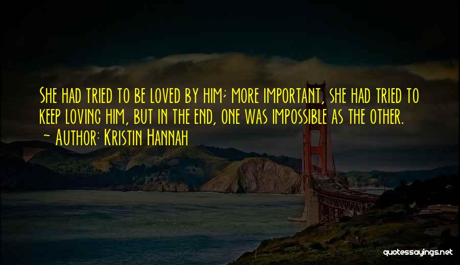 Loss In War Quotes By Kristin Hannah