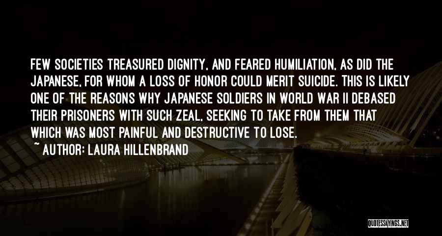 Loss In War Quotes By Laura Hillenbrand