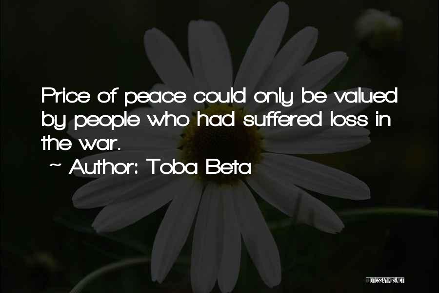 Loss In War Quotes By Toba Beta