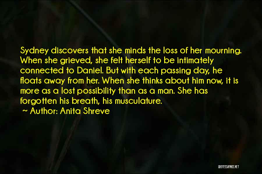 Loss Mourning Quotes By Anita Shreve