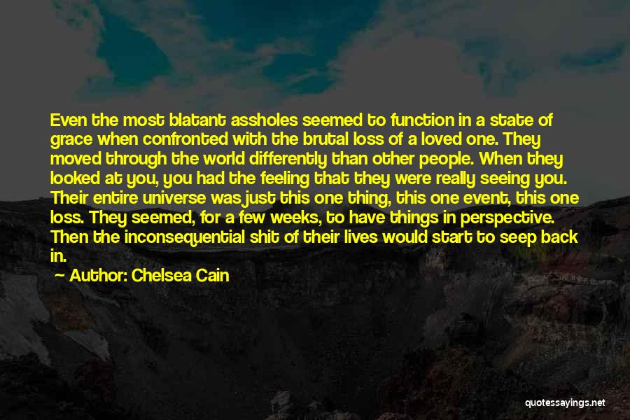 Loss Mourning Quotes By Chelsea Cain