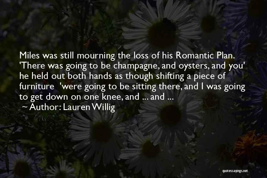 Loss Mourning Quotes By Lauren Willig