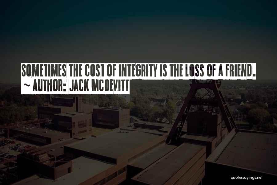 Loss Of A Best Friend Quotes By Jack McDevitt