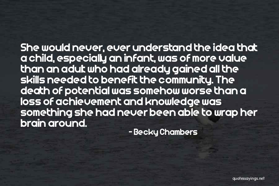 Loss Of A Child Quotes By Becky Chambers