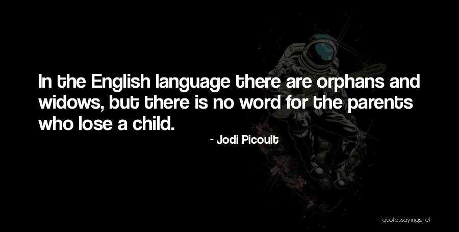 Loss Of A Child Quotes By Jodi Picoult