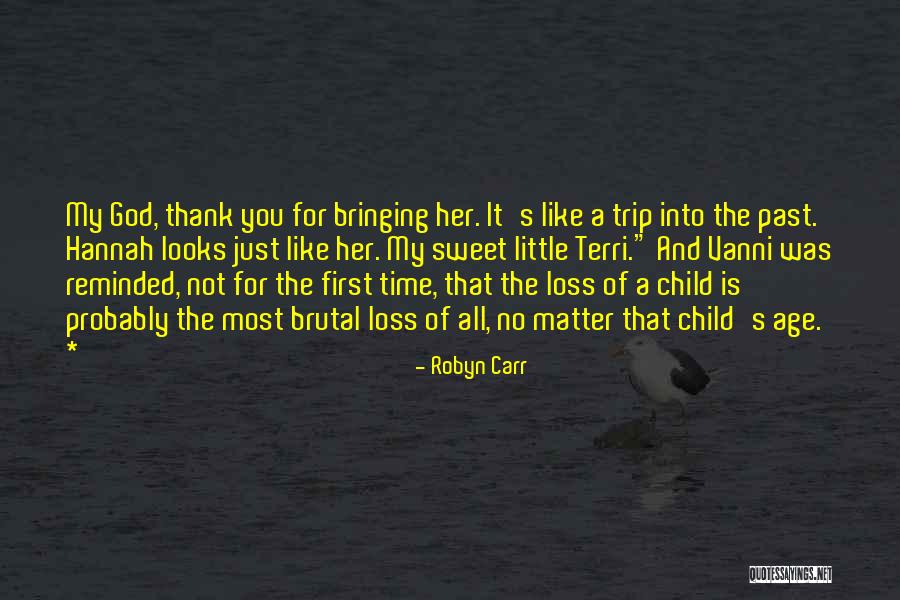 Loss Of A Child Quotes By Robyn Carr