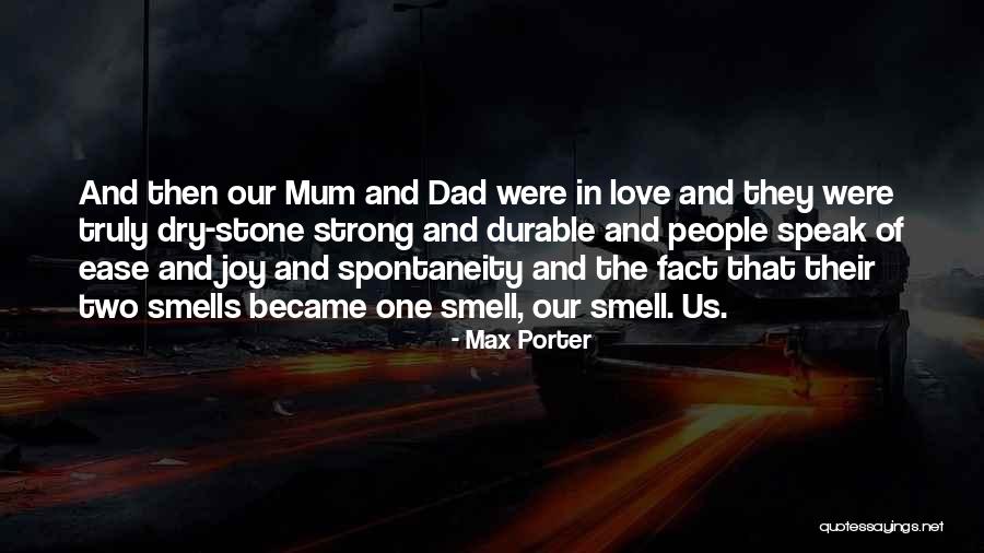 Loss Of A Dad Quotes By Max Porter Loss Of A Dad Quotes By Max Porter