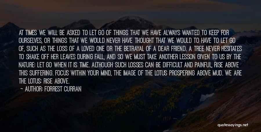 Loss Of A Friend Quotes By Forrest Curran