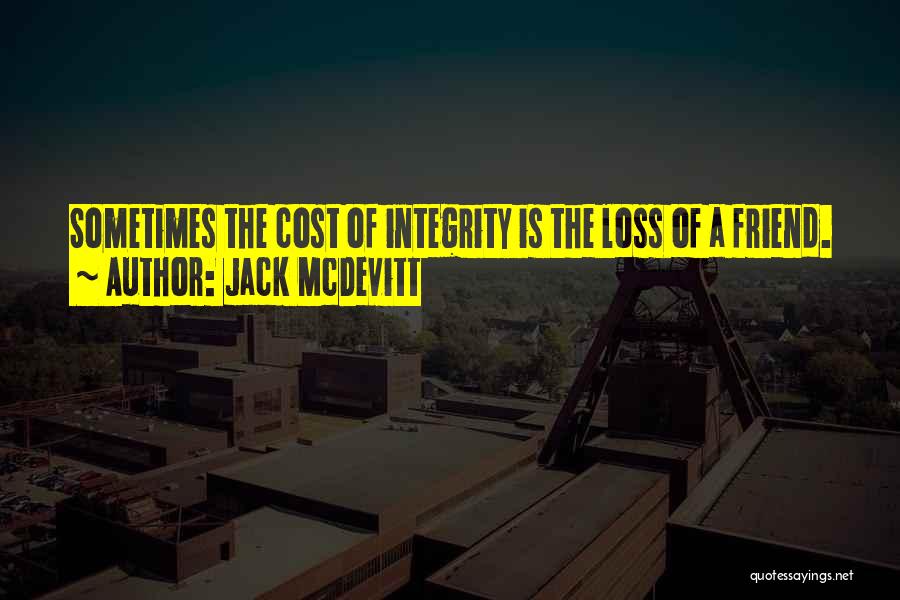 Loss Of A Friend Quotes By Jack McDevitt