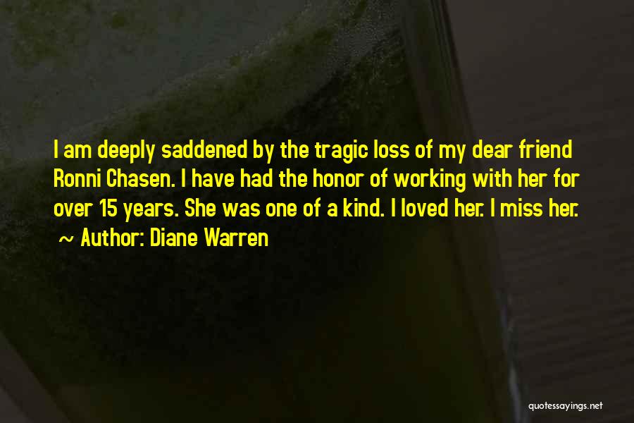 Loss Of A Loved One Quotes By Diane Warren