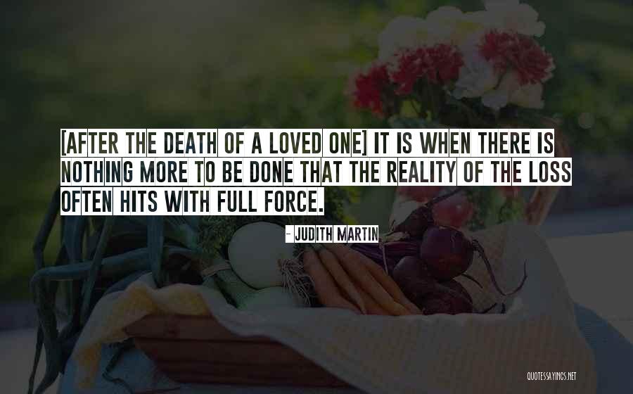 Loss Of A Loved One Quotes By Judith Martin