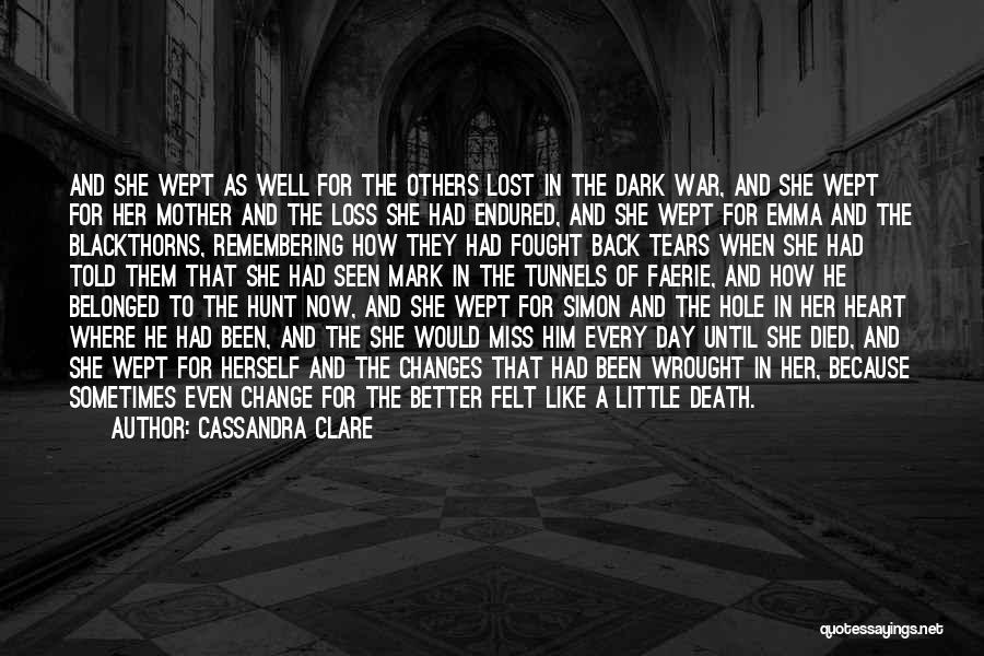 Loss Of A Mother Quotes By Cassandra Clare