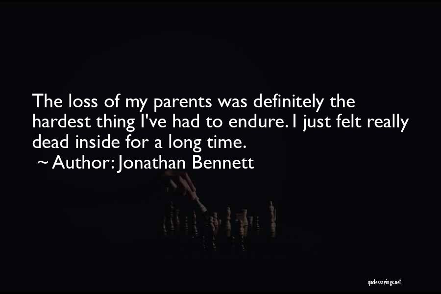 Loss Of A Parent Quotes By Jonathan Bennett