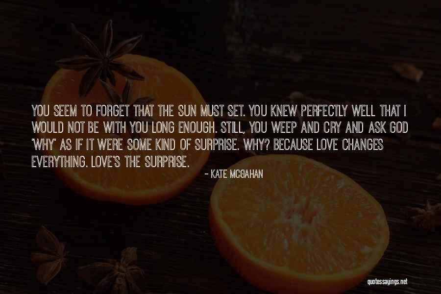 Loss Of A Pet Quotes By Kate McGahan Loss Of A Pet Quotes By Kate McGahan