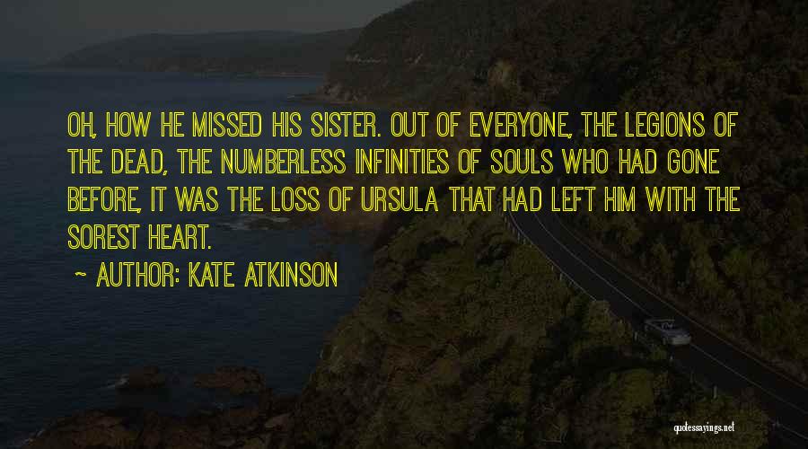 Loss Of A Sister Quotes By Kate Atkinson