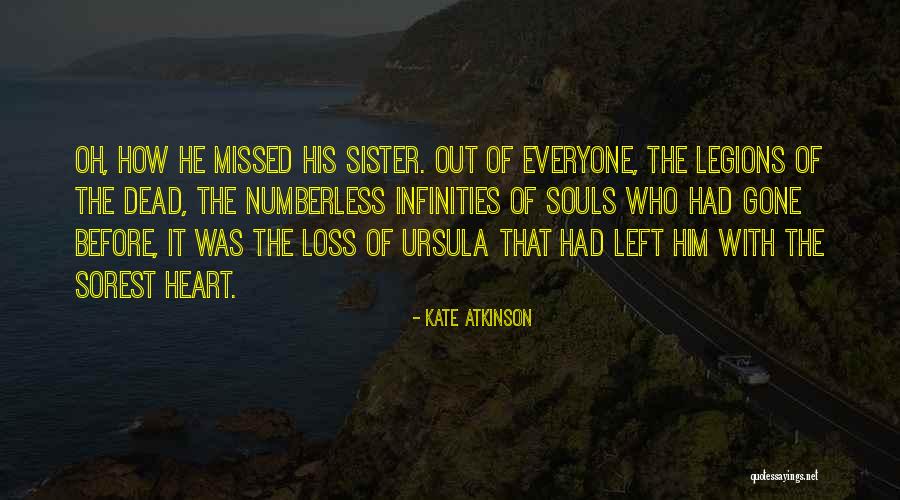 Loss Of A Sister Quotes By Kate Atkinson