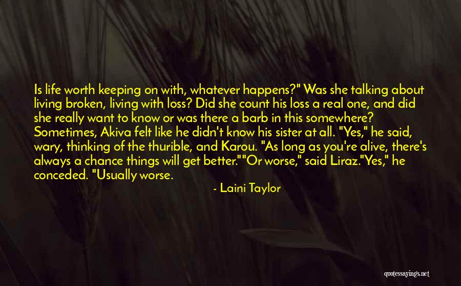 Loss Of A Sister Quotes By Laini Taylor