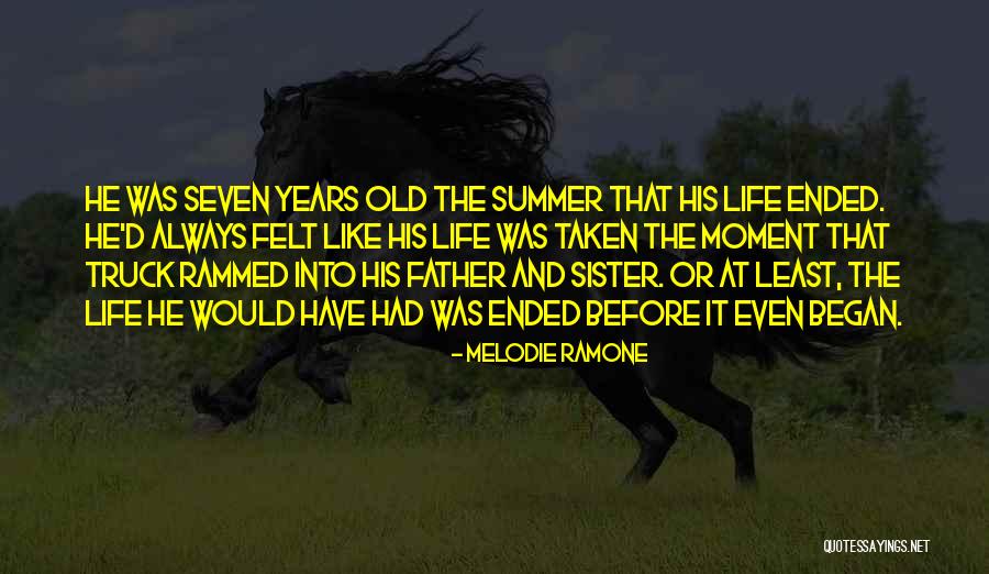 Loss Of A Sister Quotes By Melodie Ramone