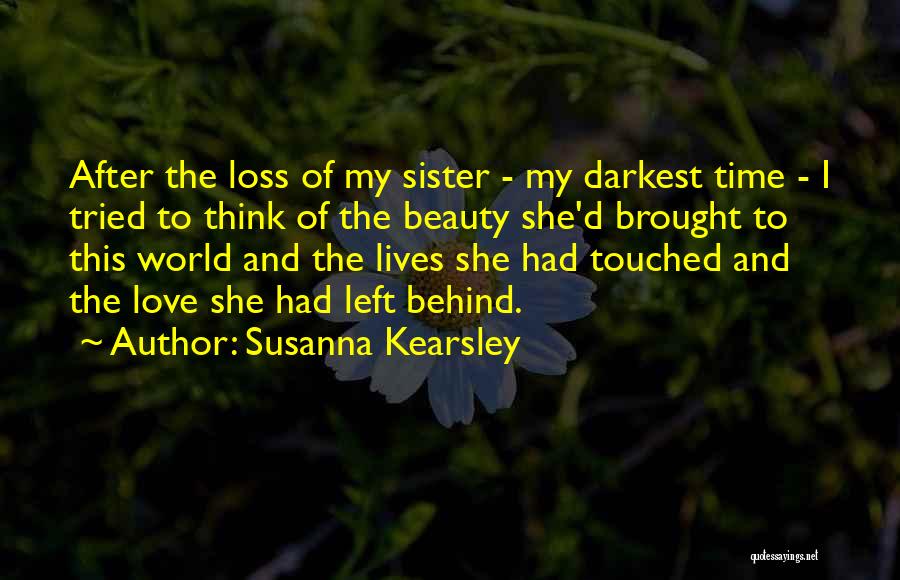 Loss Of A Sister Quotes By Susanna Kearsley