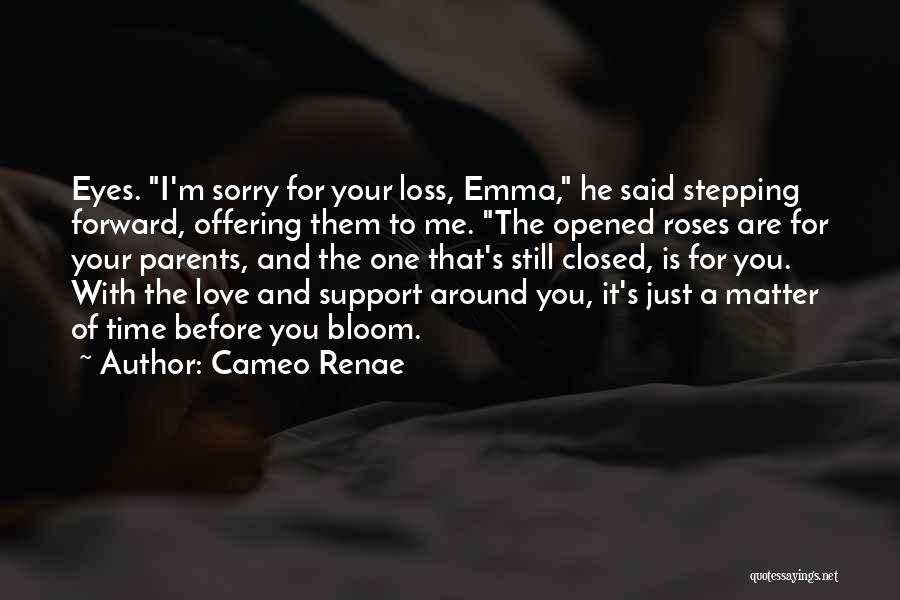Loss Of Both Parents Quotes By Cameo Renae