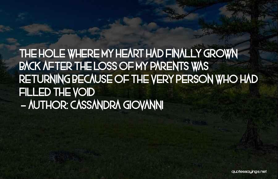 Loss Of Both Parents Quotes By Cassandra Giovanni