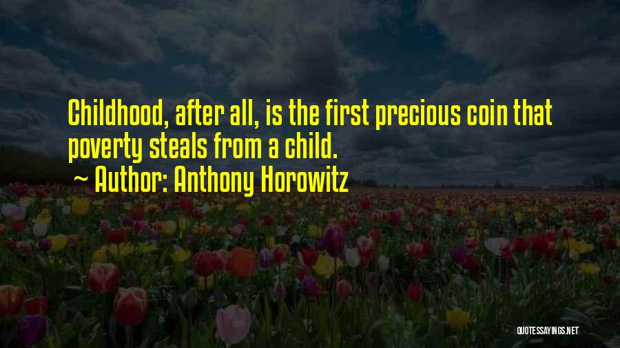 Loss Of Child Innocence Quotes By Anthony Horowitz