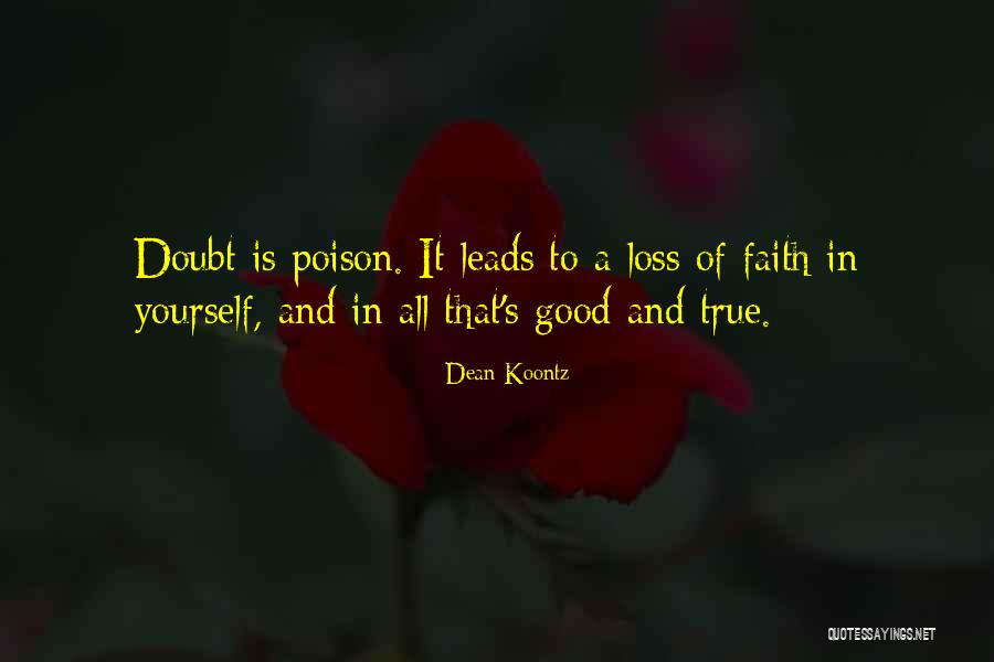 Loss Of Faith Quotes By Dean Koontz Loss Of Faith Quotes By Dean Koontz