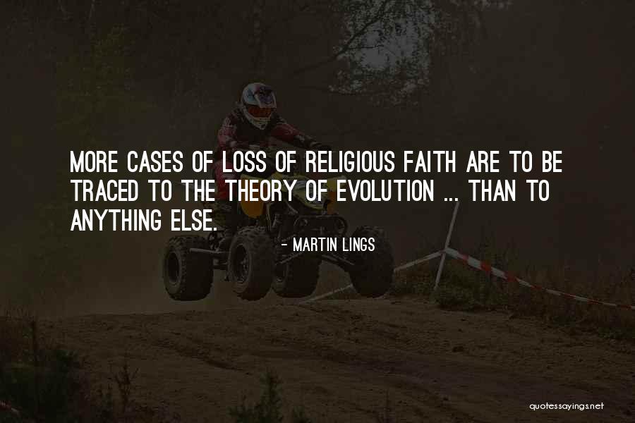 Loss Of Faith Quotes By Martin Lings