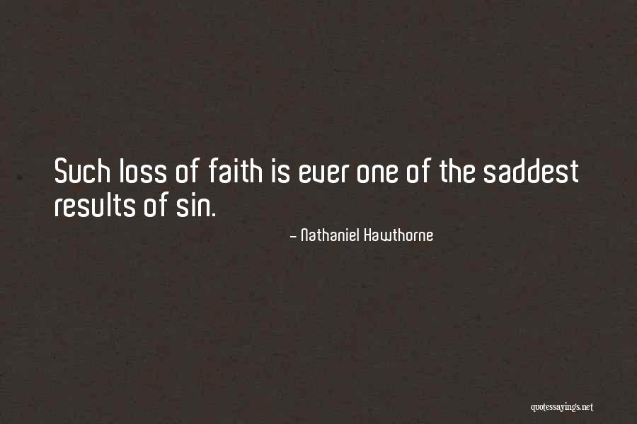 Loss Of Faith Quotes By Nathaniel Hawthorne Loss Of Faith Quotes By Nathaniel Hawthorne