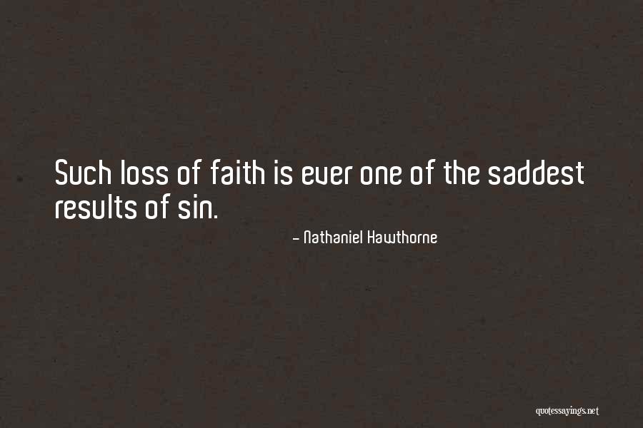 Loss Of Faith Quotes By Nathaniel Hawthorne