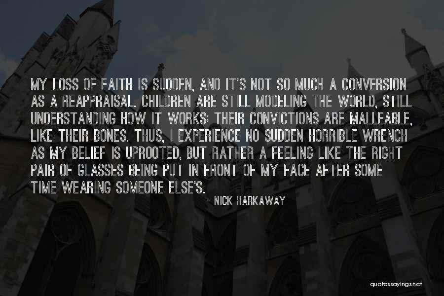 Loss Of Faith Quotes By Nick Harkaway Loss Of Faith Quotes By Nick Harkaway