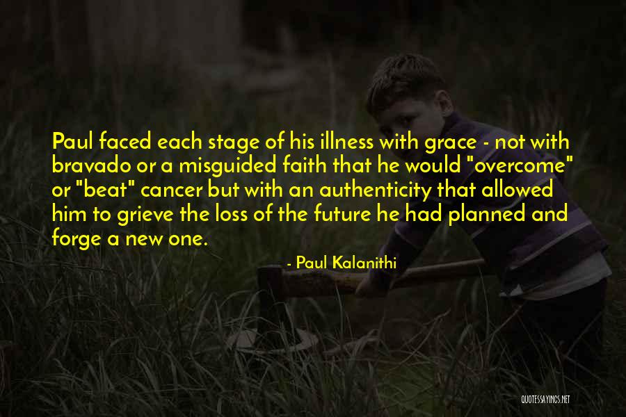 Loss Of Faith Quotes By Paul Kalanithi