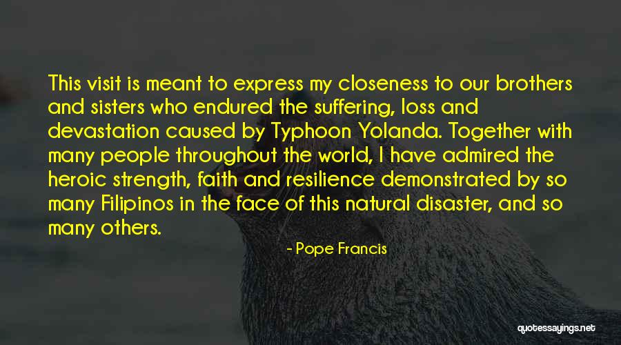 Loss Of Faith Quotes By Pope Francis