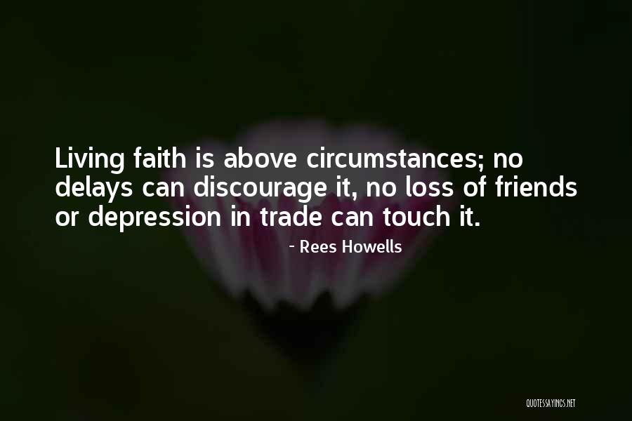 Loss Of Faith Quotes By Rees Howells