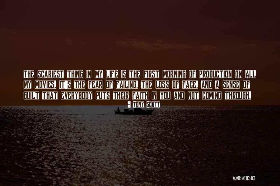 Loss Of Faith Quotes By Tony Scott Loss Of Faith Quotes By Tony Scott