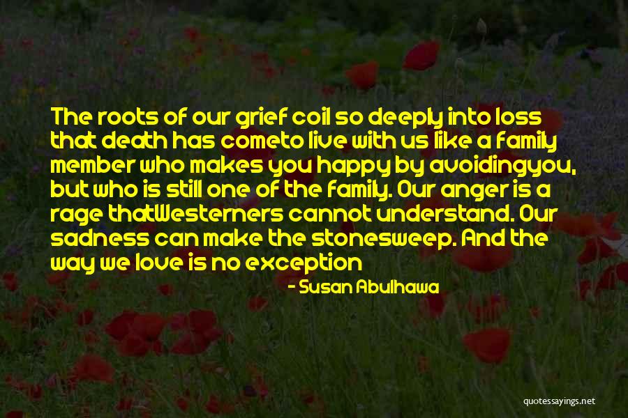 Loss Of Family Of Family Quotes By Susan Abulhawa Loss Of Family Of Family Quotes By Susan Abulhawa